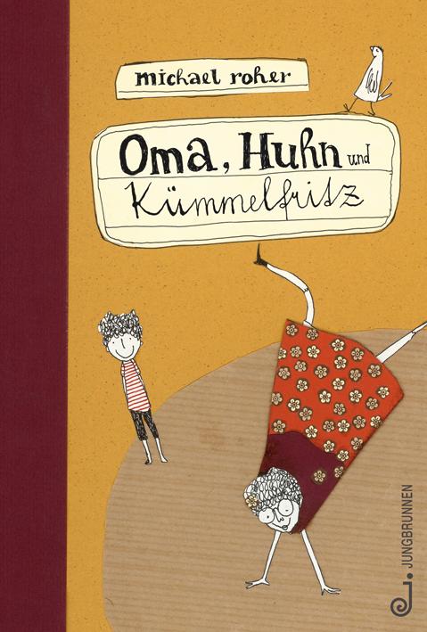 Vorderes Coverbild Oma, Huhn und Kümmelfritz