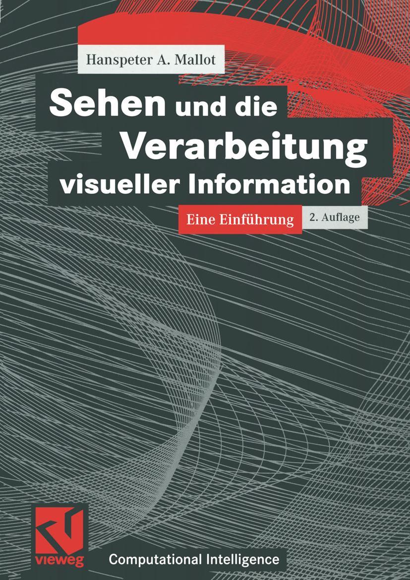Vorderes Coverbild Sehen und die Verarbeitung visueller Information