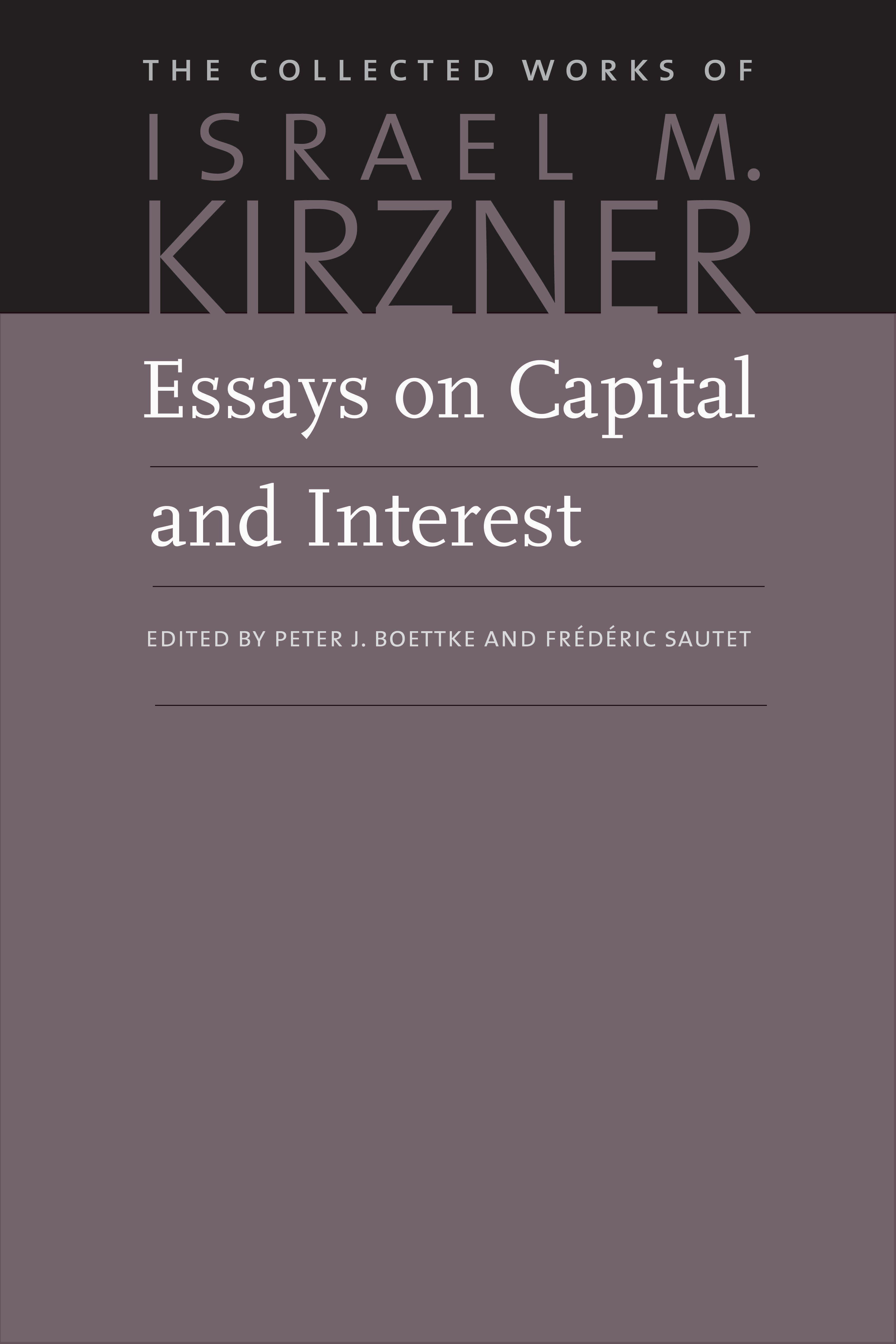Vorderes Coverbild Essays on Capital and Interest: An Austrian Perspective