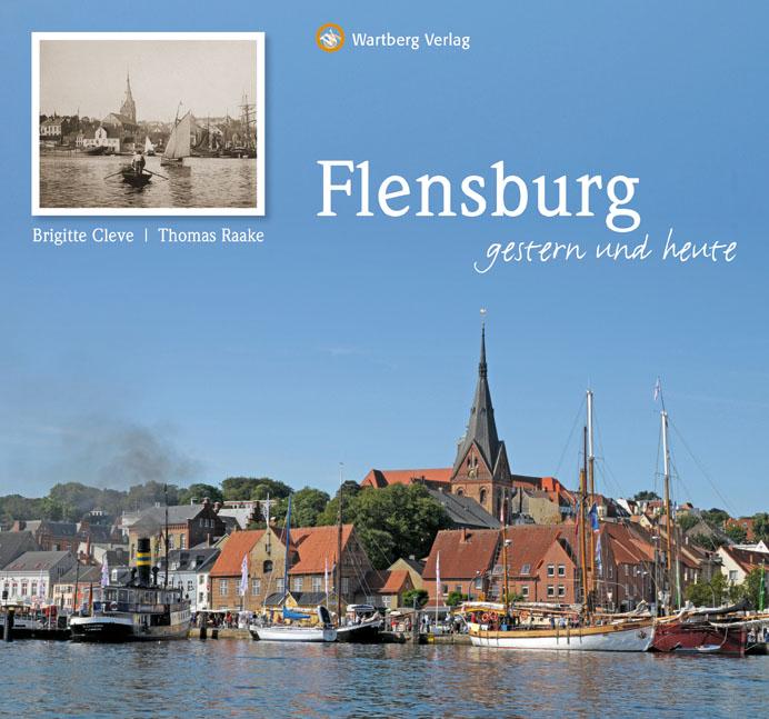 Vorderes Coverbild Flensburg - gestern und heute