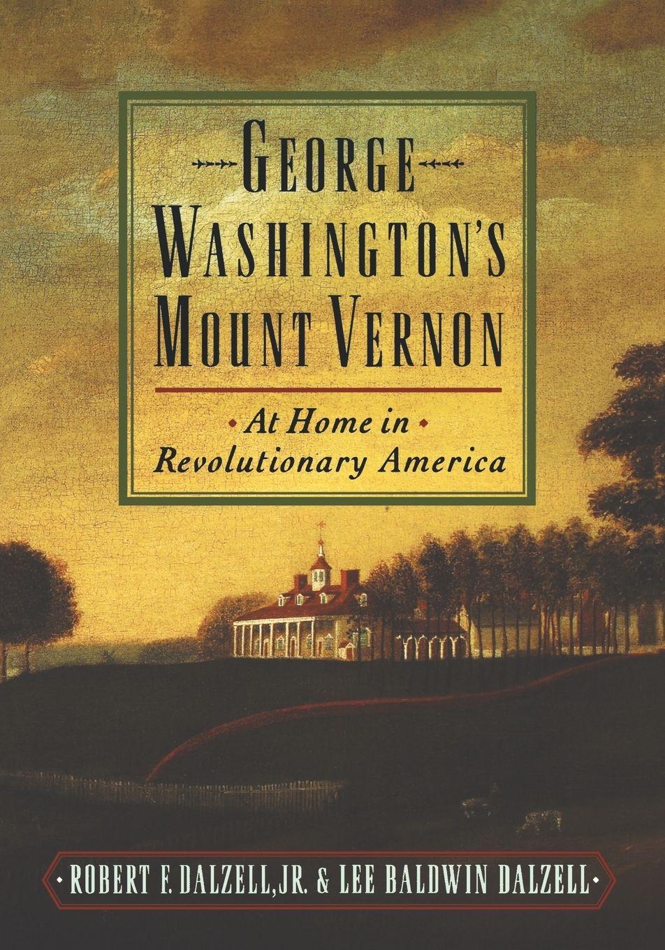 Vorderes Coverbild George Washington's Mount Vernon