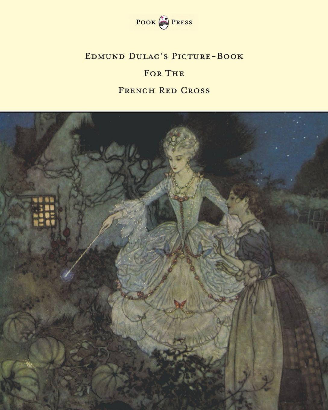 Vorderes Coverbild Edmund Dulac's Picture-Book For The French Red Cross