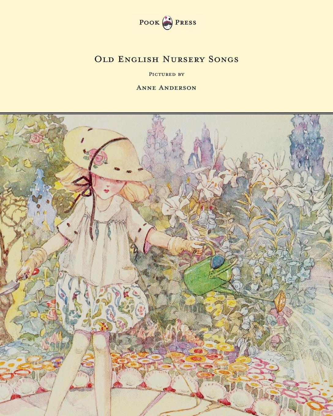 Vorderes Coverbild Old English Nursery Songs - Pictured by Anne Anderson
