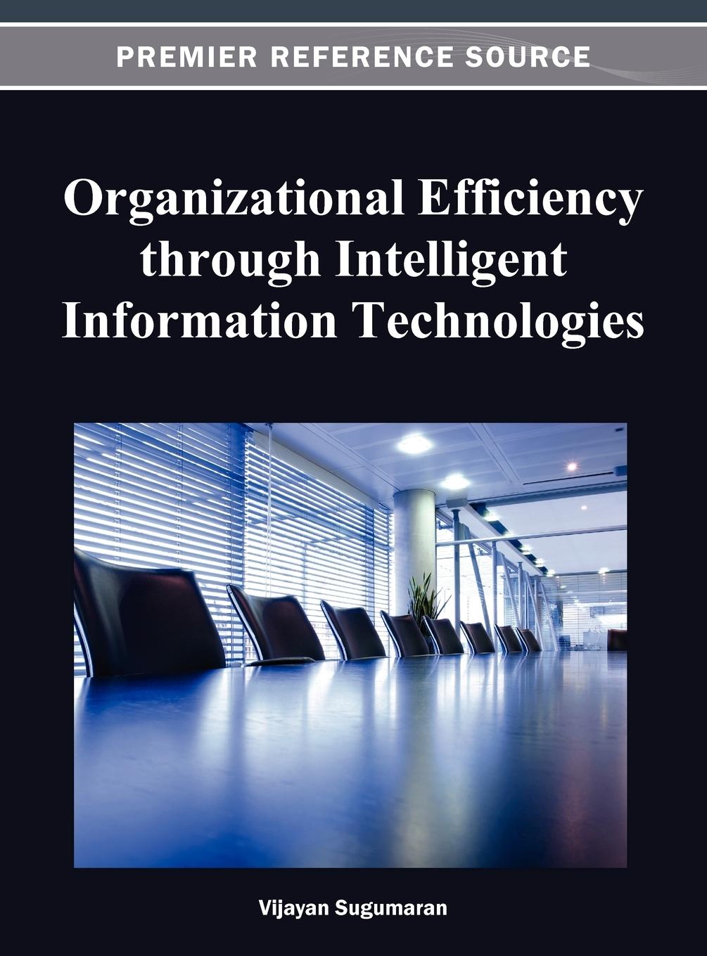 Vorderes Coverbild Organizational Efficiency through Intelligent Information Technologies