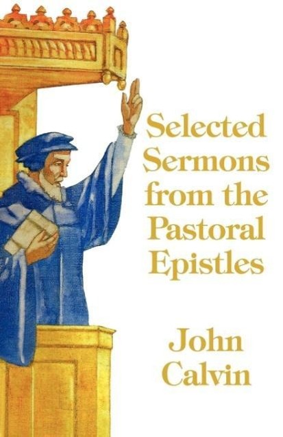 Vorderes Coverbild Selected Sermons from the Pastoral Epistles