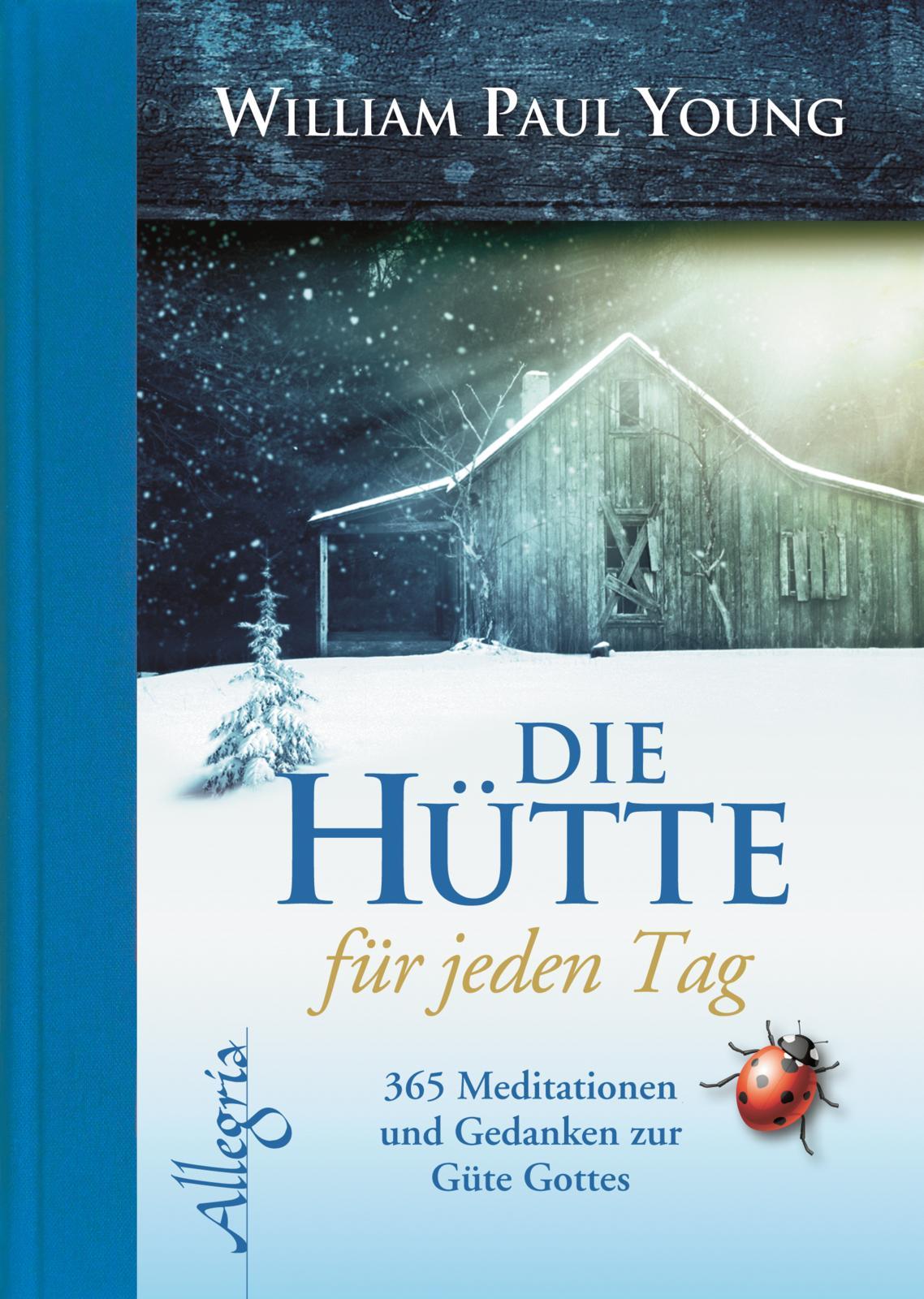 Vorderes Coverbild DIE HÜTTE für jeden Tag