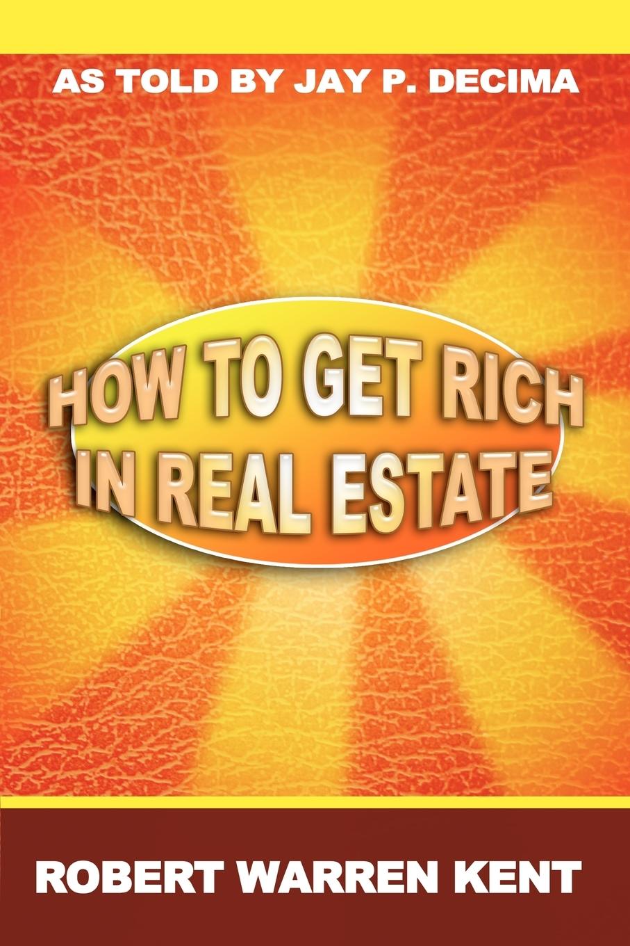 Vorderes Coverbild How to Get Rich in Real Estate