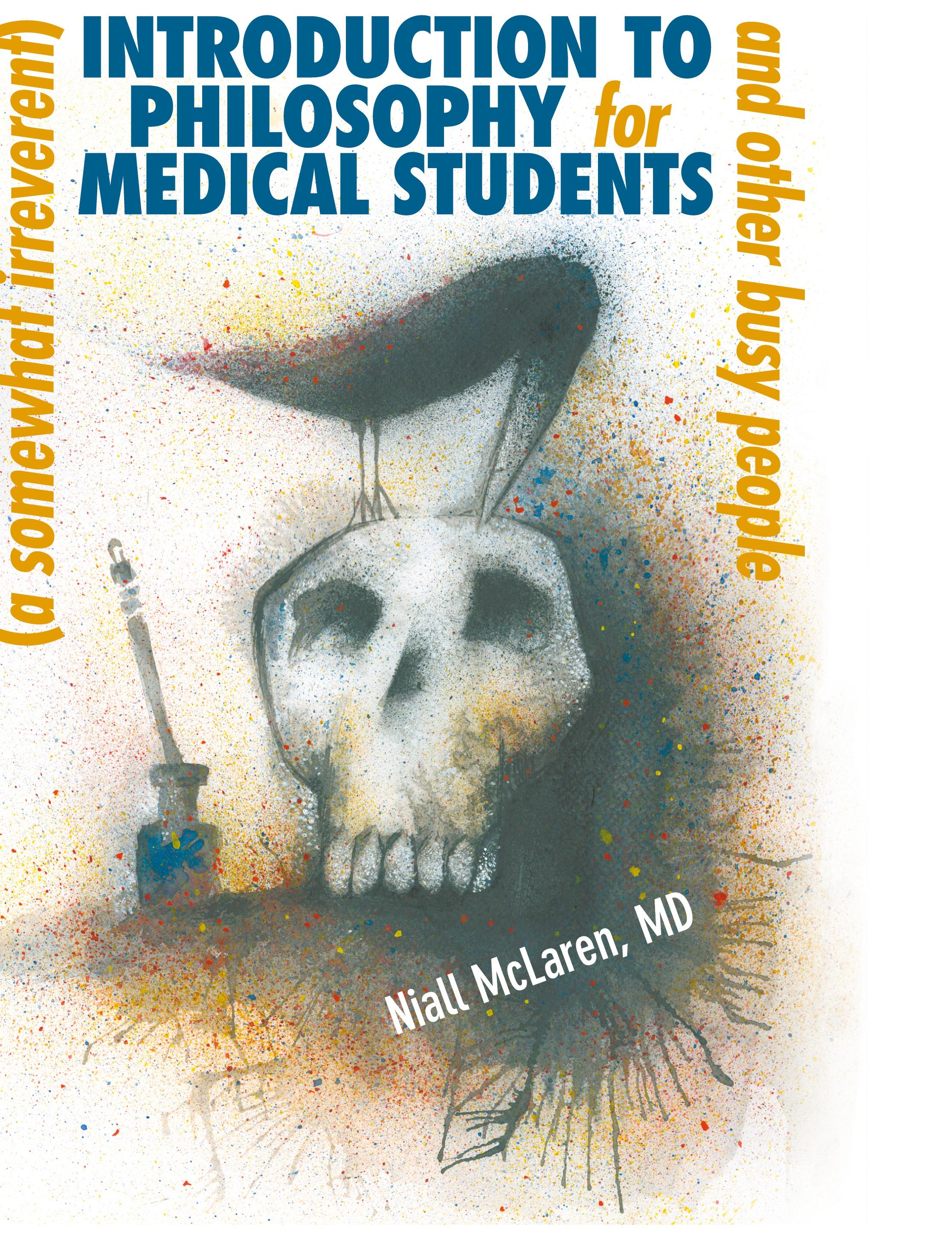 Vorderes Coverbild A (Somewhat Irreverent) Introduction to Philosophy for Medical Students and Other Busy People