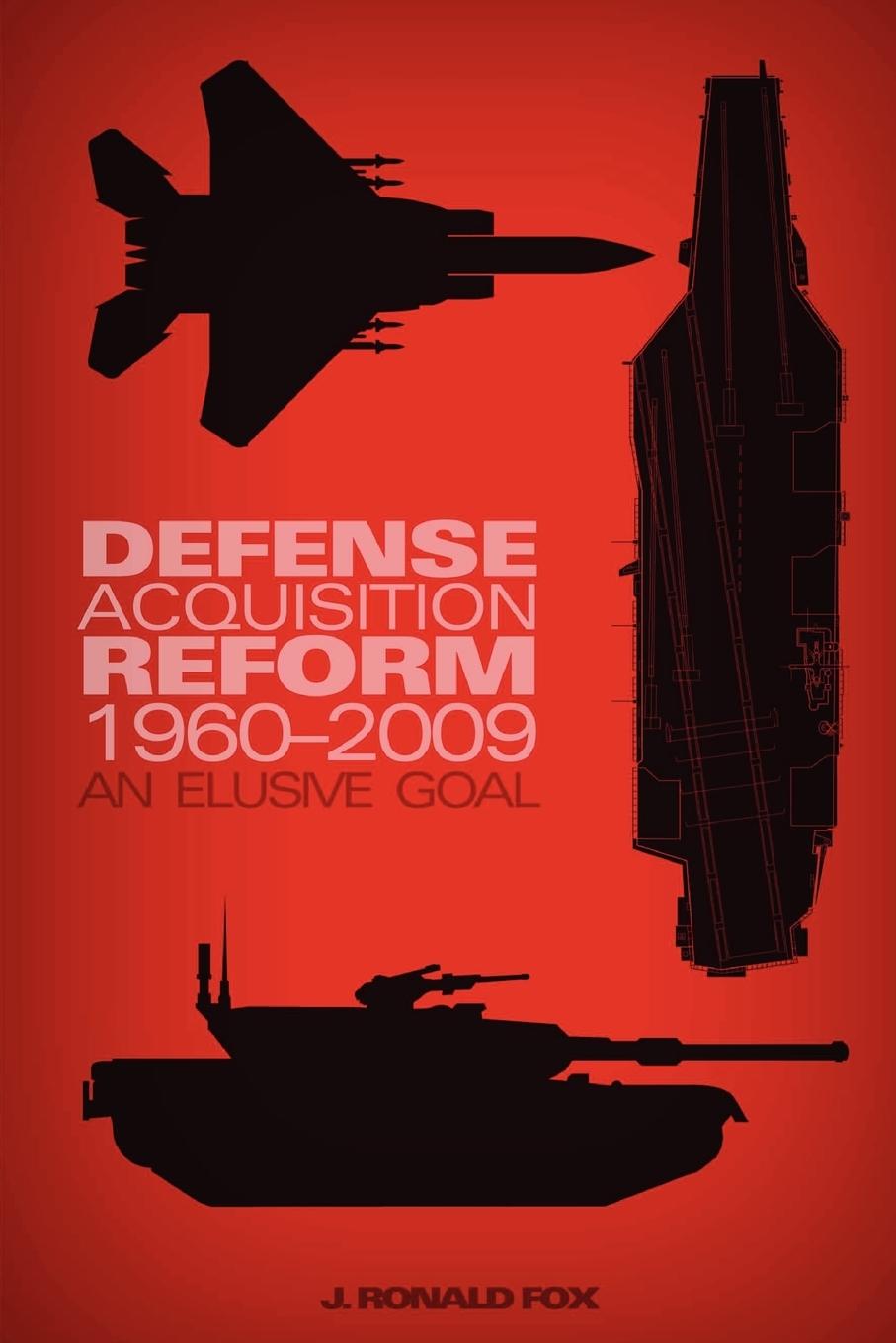 Vorderes Coverbild Defense Acquisition Reform, 1960-2009