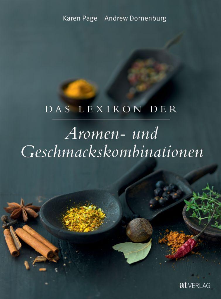 Vorderes Coverbild Das Lexikon der Aromen- und Geschmackskombinationen