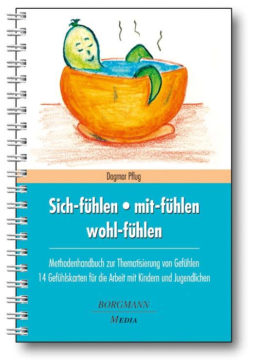 Vorderes Coverbild Sich-fühlen - mit-fühlen - wohl-fühlen