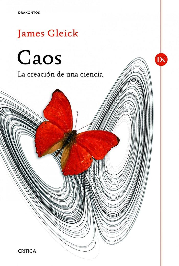 Vorderes Coverbild Caos : la creación de una ciencia