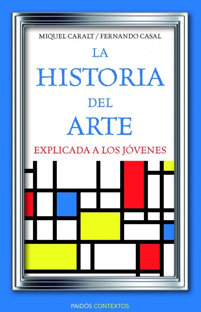 Vorderes Coverbild La historia del arte explicada a los jóvenes