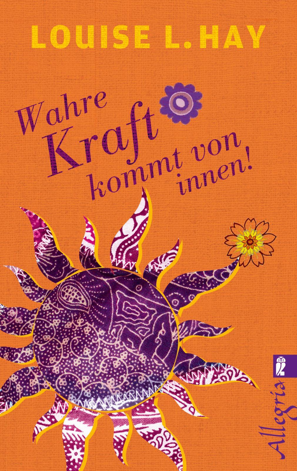 Vorderes Coverbild Wahre Kraft kommt von Innen