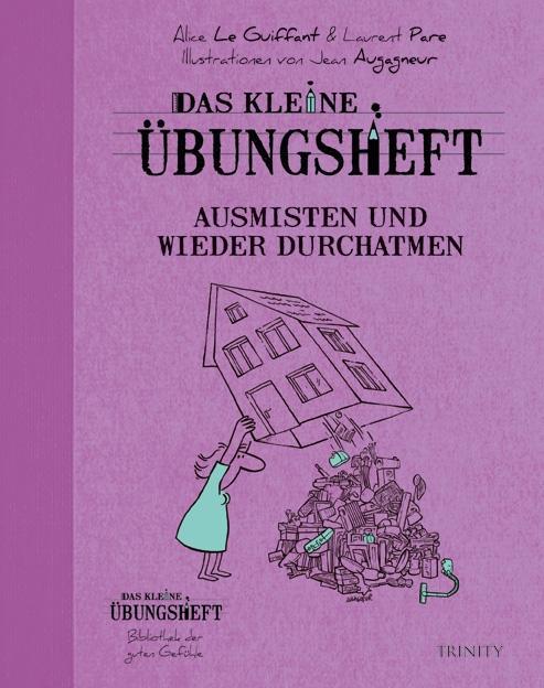 Vorderes Coverbild Das kleine Übungsheft - Ausmisten und wieder durchatmen