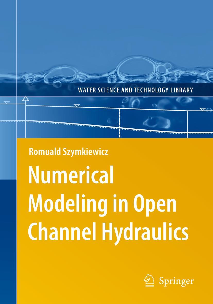 Vorderes Coverbild Numerical Modeling in Open Channel Hydraulics