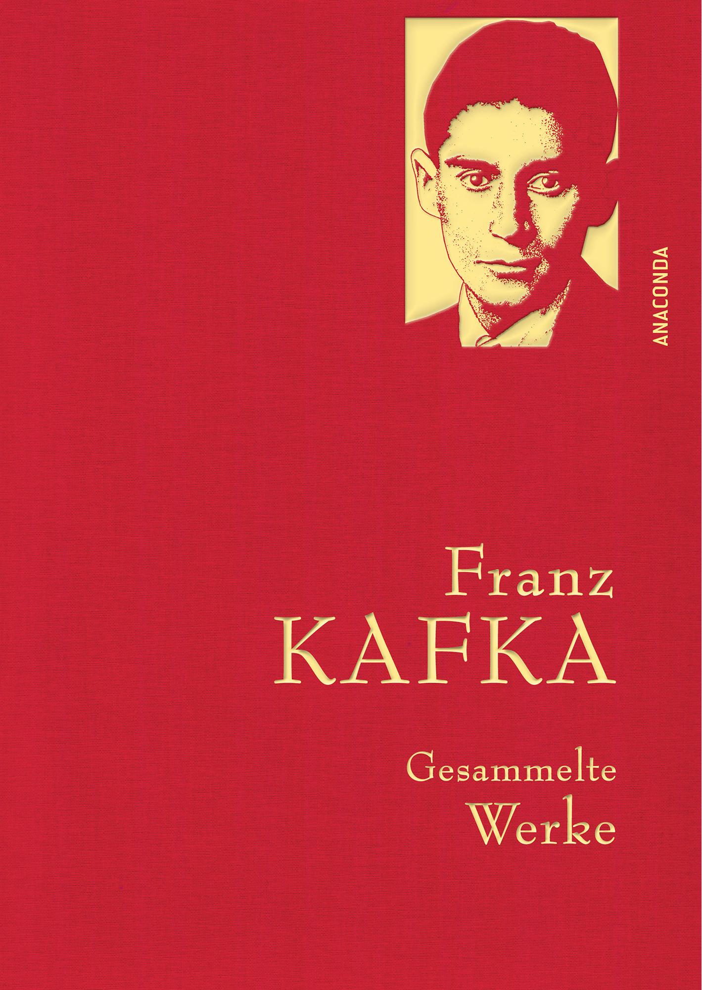 Vorderes Coverbild Franz Kafka - Gesammelte Werke  (Iris®-LEINEN mit goldener Schmuckprägung)
