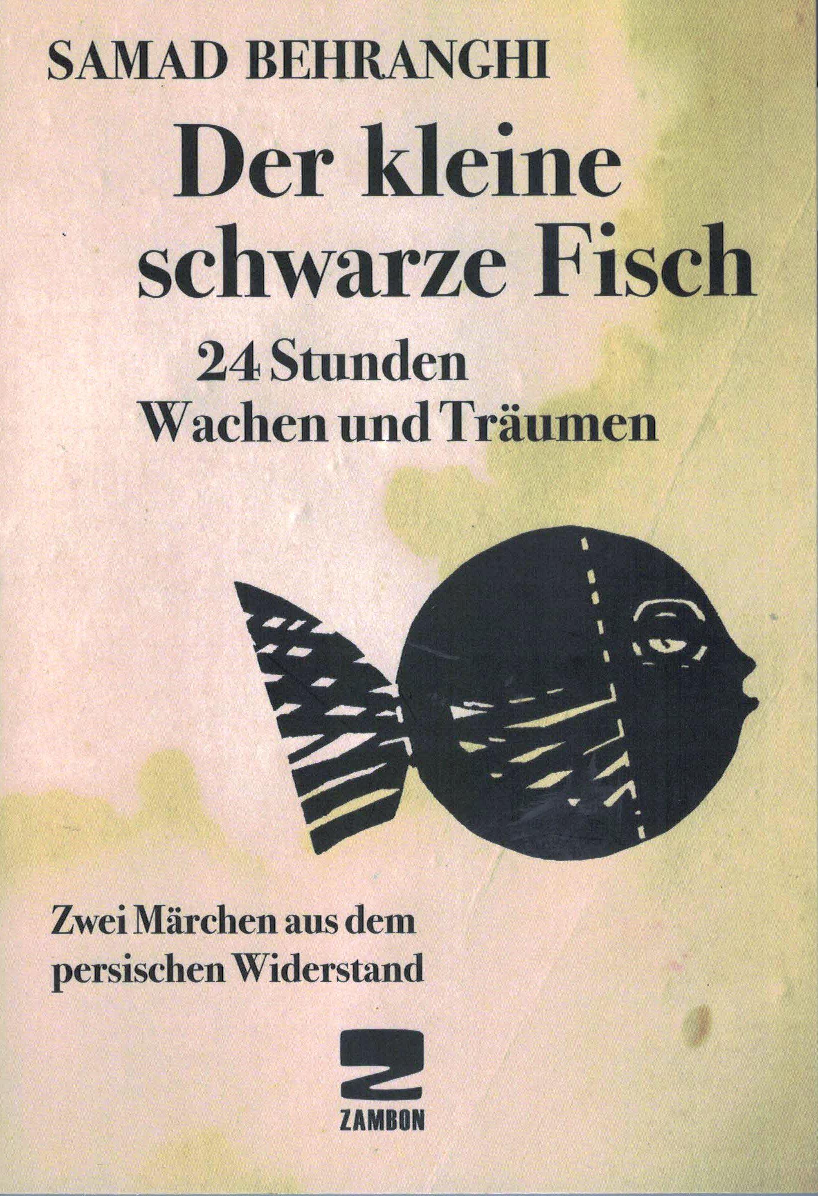 Vorderes Coverbild Der kleine schwarze Fisch /24 Stunden Wachen und Träumen