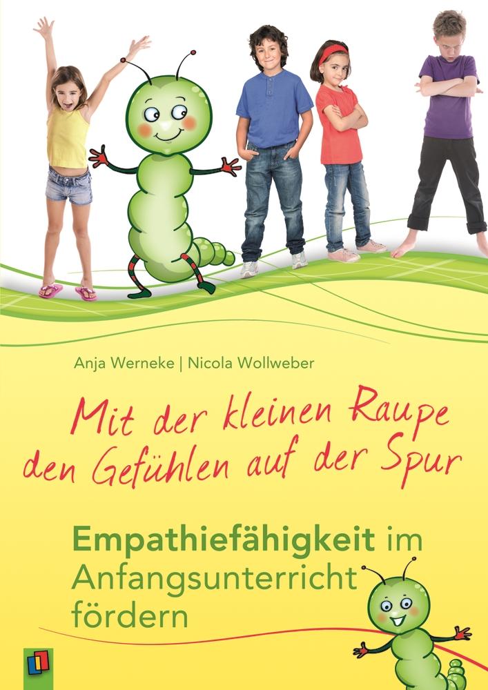 Vorderes Coverbild Mit der kleinen Raupe den Gefühlen auf der Spur
