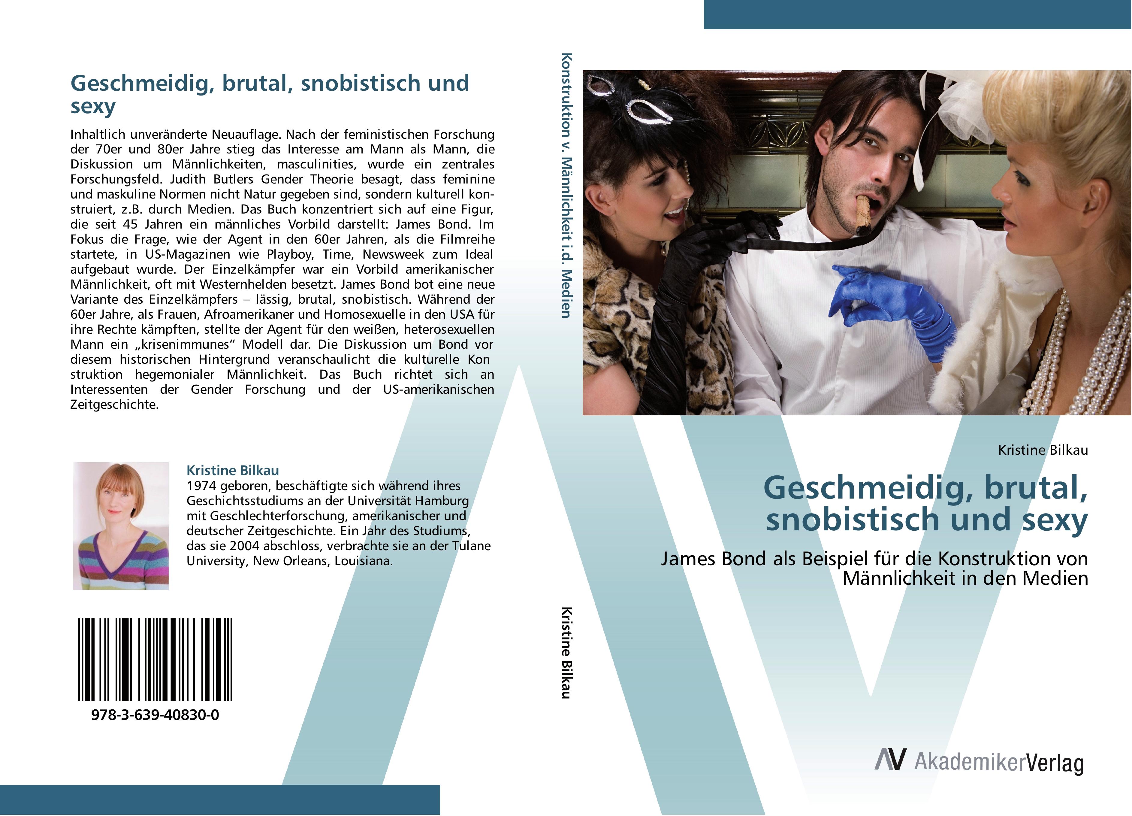 Vorderes Coverbild Geschmeidig, brutal, snobistisch und sexy