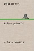 Vorderes Coverbild In dieser großen Zeit - Aufsätze 1914-1925