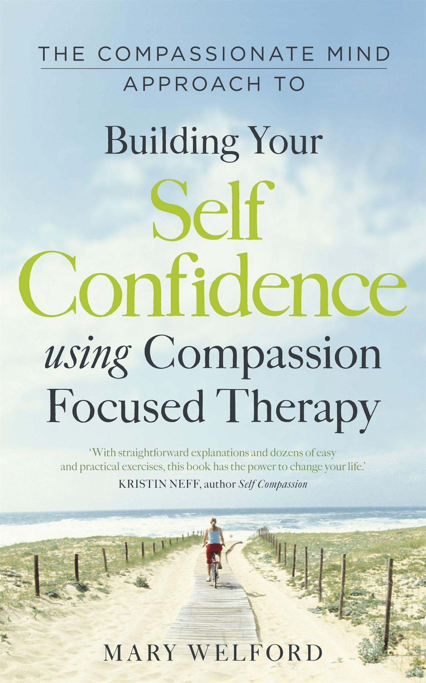 Vorderes Coverbild The Compassionate Mind Approach to Building Self-Confidence