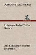 Vorderes Coverbild Lebensgeschichte Tobias Knauts