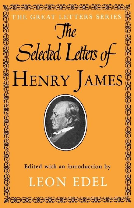 Vorderes Coverbild The Selected Letters of Henry James