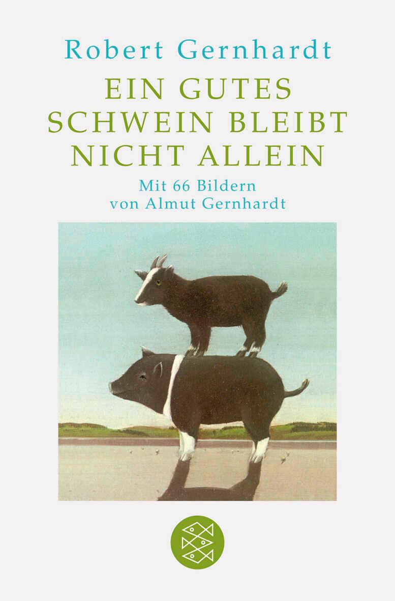 Vorderes Coverbild Ein gutes Schwein bleibt nicht allein