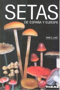 Vorderes Coverbild Setas de España y de Europa