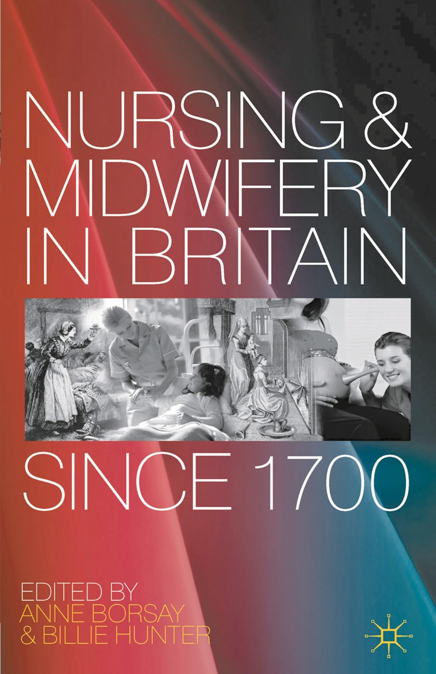 Vorderes Coverbild Nursing and Midwifery in Britain Since 1700