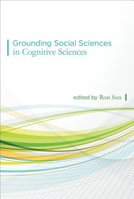 Vorderes Coverbild Grounding Social Sciences in Cognitive Sciences