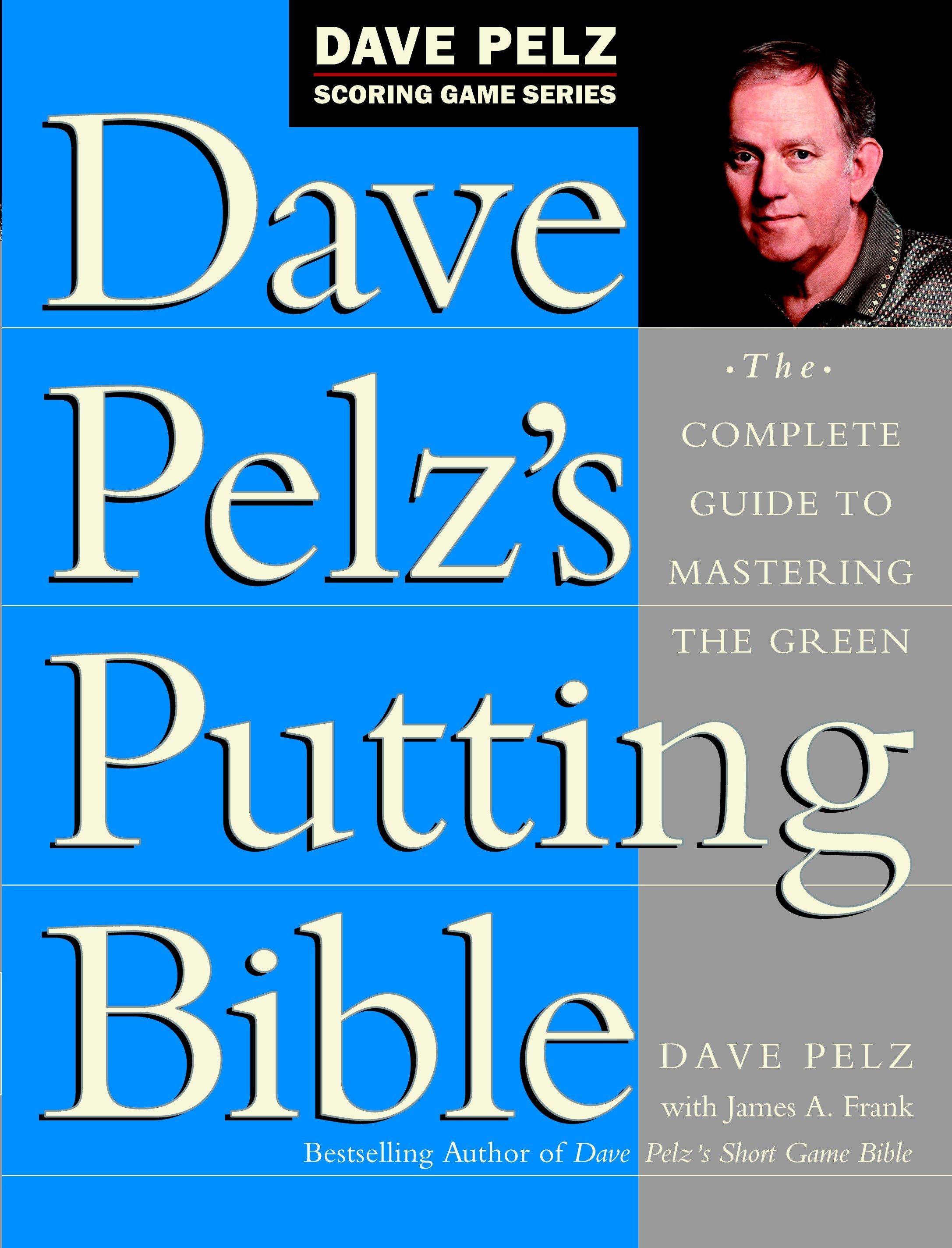 Vorderes Coverbild Dave Pelz's Putting Bible