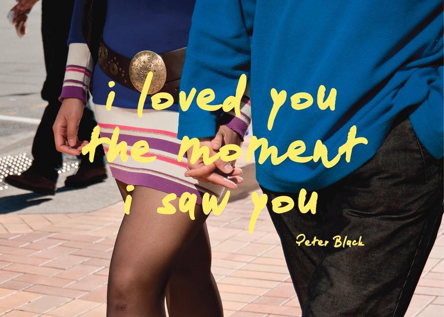 Vorderes Coverbild I Loved You the Moment I Saw You