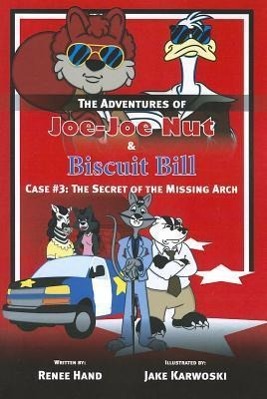 Vorderes Coverbild Joe-Joe Nut and Biscuit Bill Case #3: The Secret of the Missing Arch
