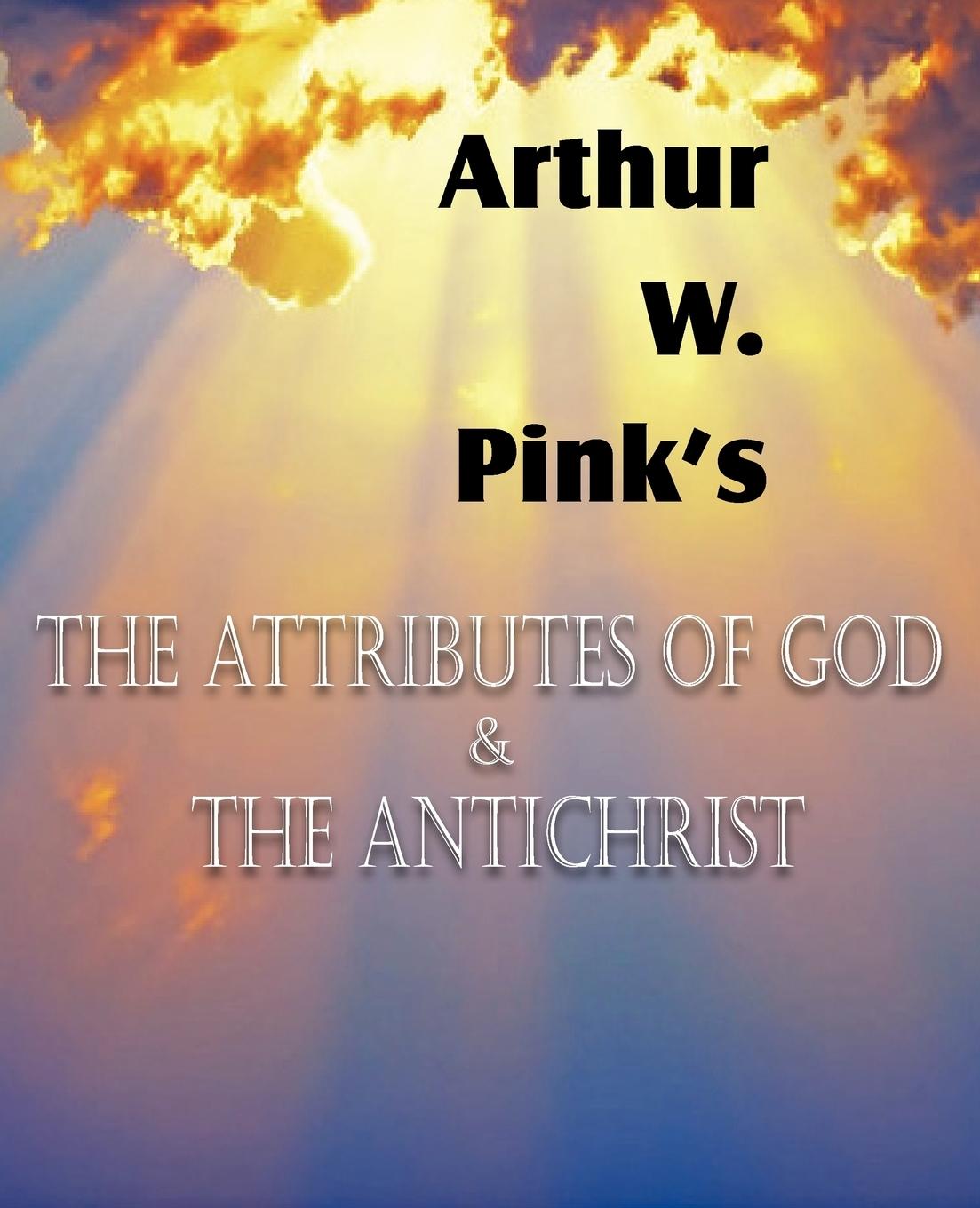 Vorderes Coverbild The Attributes of God and the Antichrist
