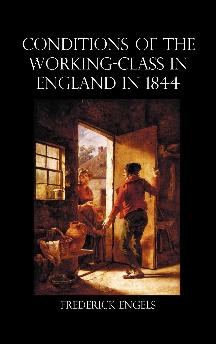 Vorderes Coverbild The Condition of the Working-Class in England in 1844