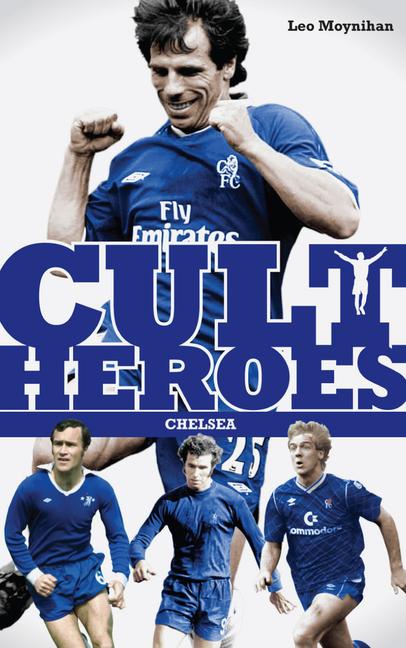 Vorderes Coverbild Cult Heroes Chelsea