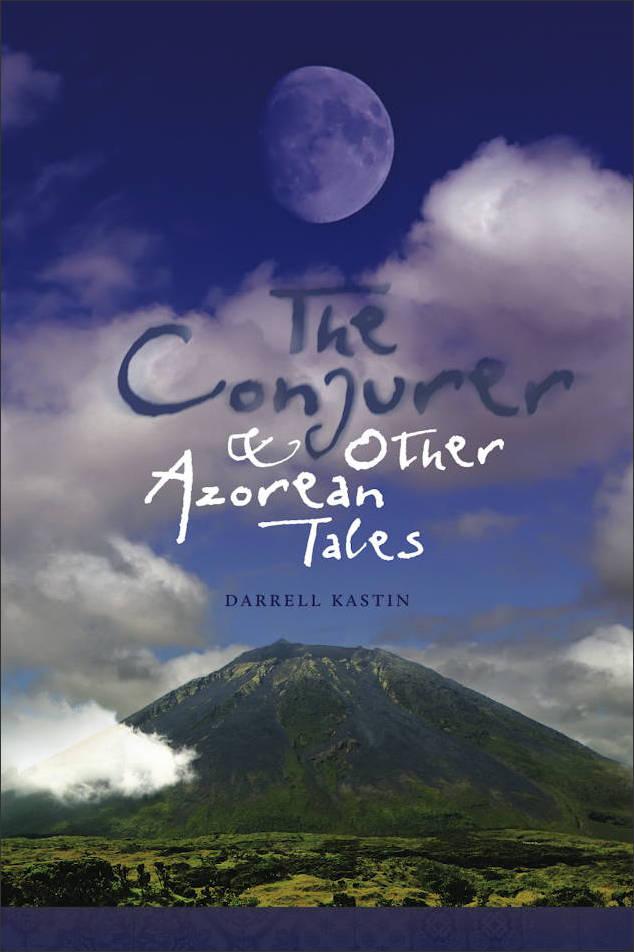 Vorderes Coverbild The Conjurer and Other Azorean Tales