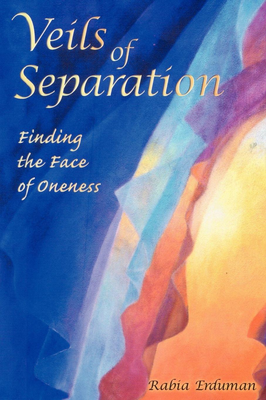 Vorderes Coverbild Veils of Separation - Finding the Face of Oneness