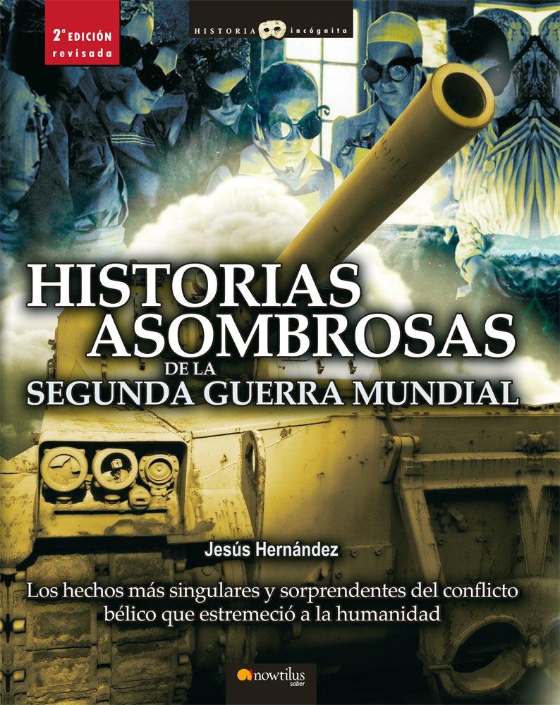 Beispielinhalt (Bild) Historias asombrosas de la Segunda Guerra Mundial