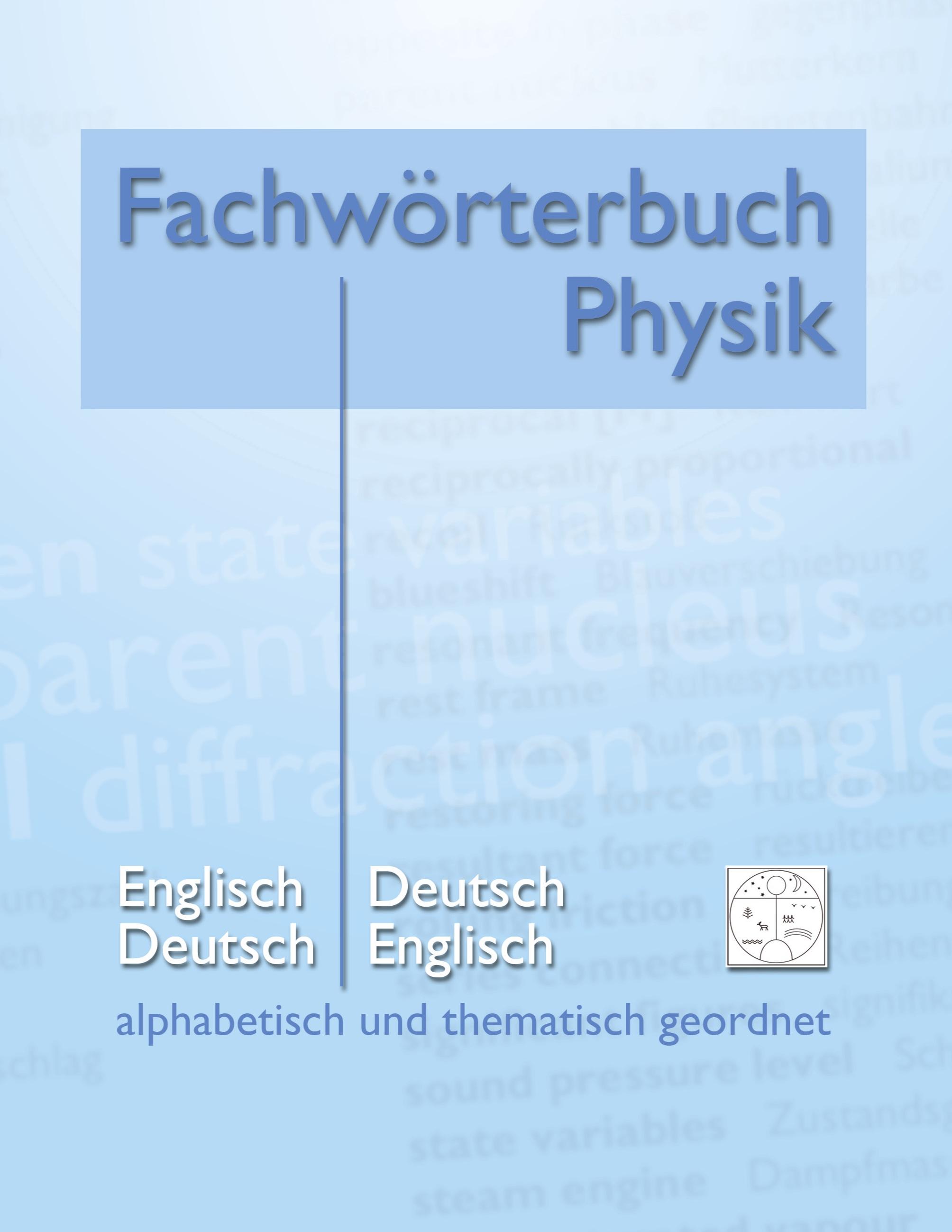Vorderes Coverbild Fachwörterbuch Physik - alphabetisch und thematisch geordnet