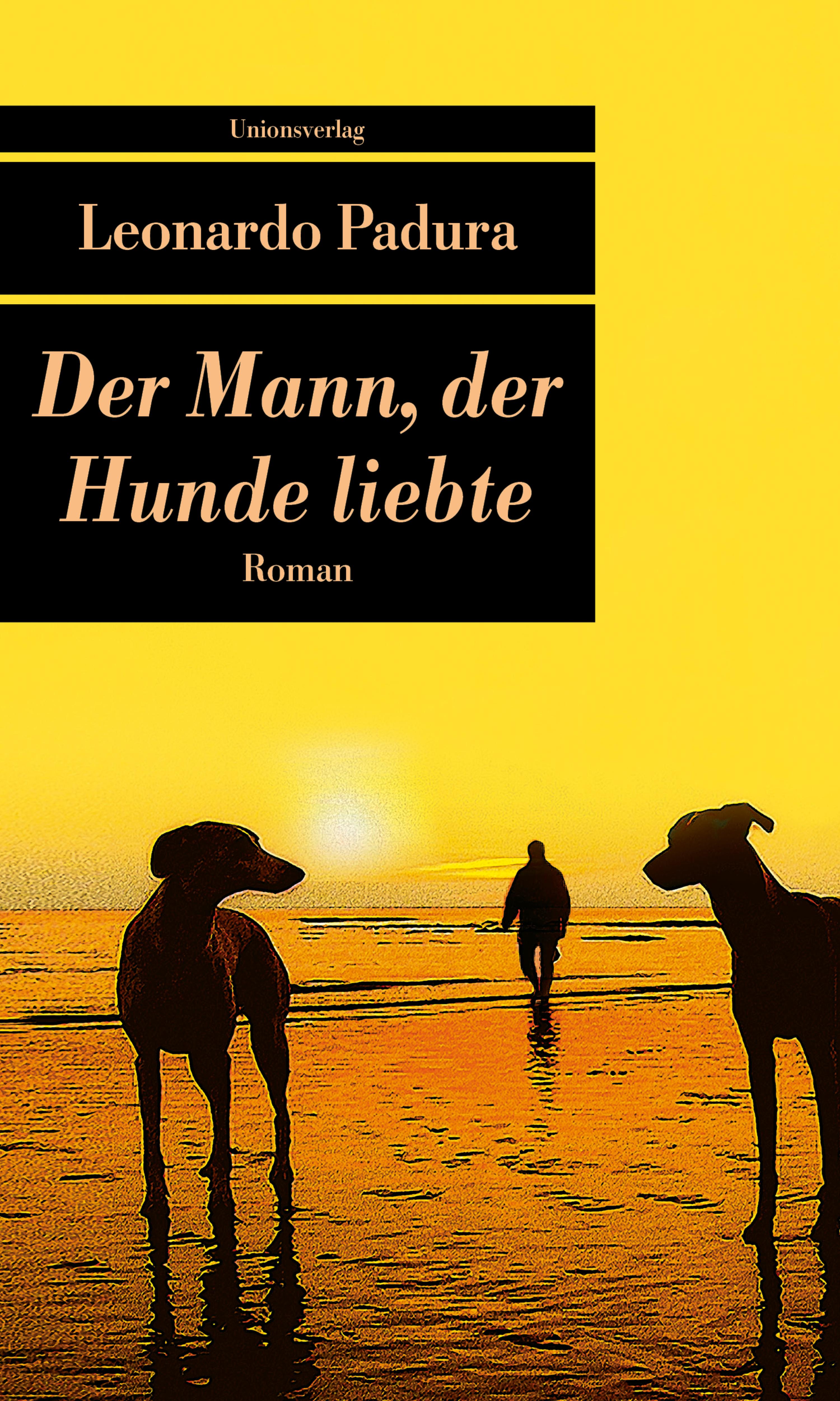 Vorderes Coverbild Der Mann, der Hunde liebte