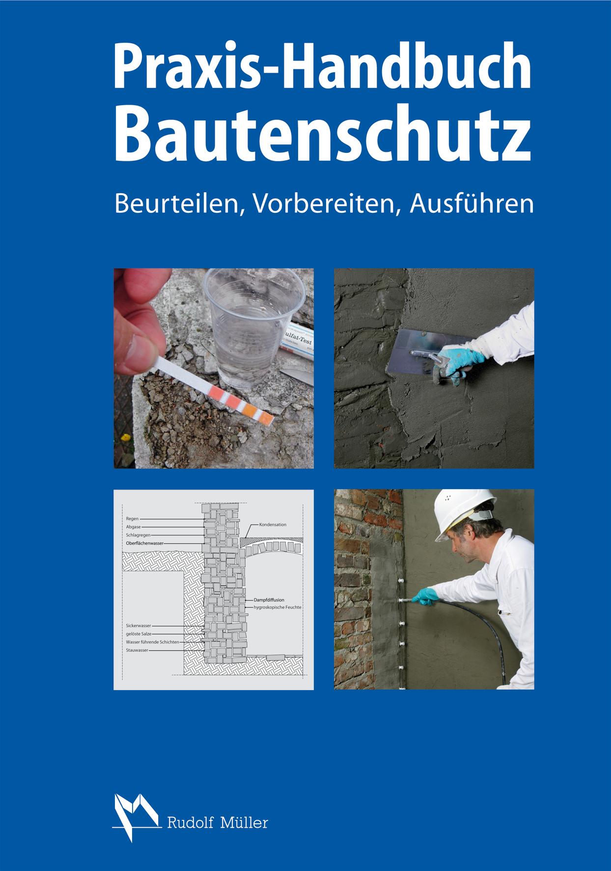 Vorderes Coverbild Praxis-Handbuch Bautenschutz