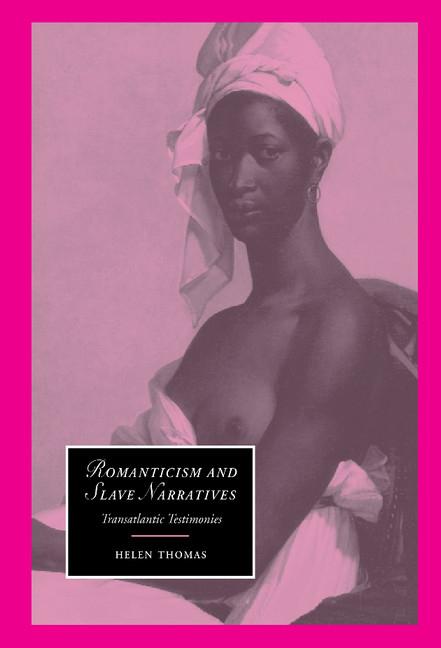Vorderes Coverbild Romanticism and Slave Narratives