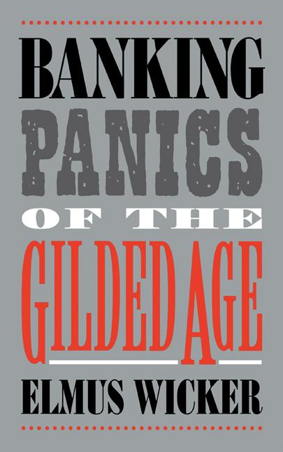 Vorderes Coverbild Banking Panics of the Gilded Age