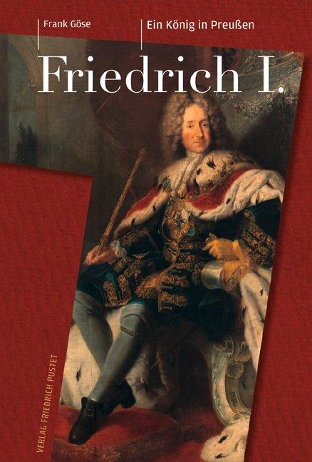 Vorderes Coverbild Friedrich I. (1657-1713)