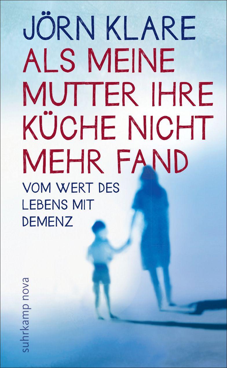 Vorderes Coverbild Als meine Mutter ihre Küche nicht mehr fand