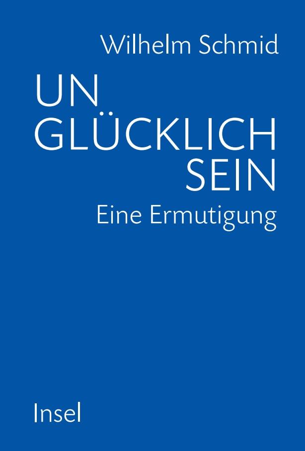 Vorderes Coverbild Unglücklich sein