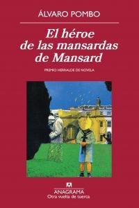 Vorderes Coverbild El héroe de las mansardas de Mansard